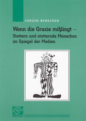 Wenn die Grazie misslingt von Benecken,  Jürgen