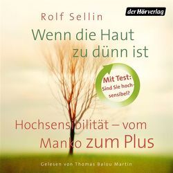 Wenn die Haut zu dünn ist von Martin,  Thomas Balou, Sellin,  Rolf