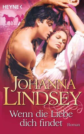 Wenn die Liebe dich findet von Lindsey,  Johanna, Paiva Nunes,  Julia