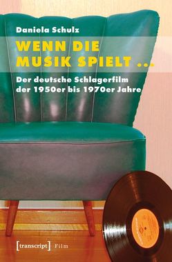 Wenn die Musik spielt … von Schulz,  Daniela