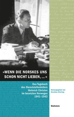 »Wenn die Norskes uns schon nicht lieben, …« von Wierling,  Dorothee