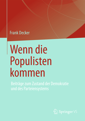 Wenn die Populisten kommen von Decker,  Frank, Jesse,  Eckhard