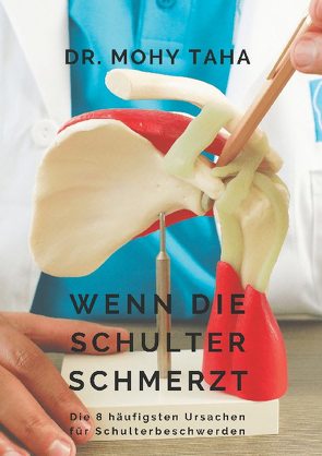 Wenn die Schulter schmerzt von Taha,  Mohy