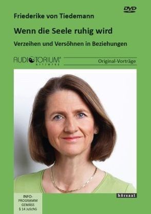 Wenn die Seele ruhig wird von von Tiedemann,  Friederike