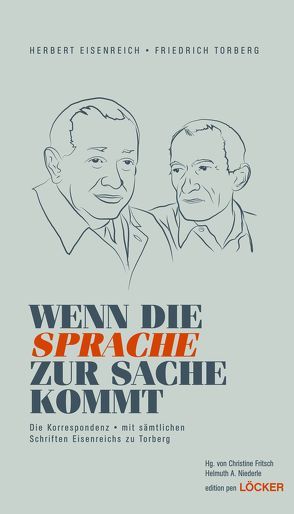 Wenn die Sprache zur Sache kommt von Eisenreich,  Herbert, Fritsch,  Christine, Niederle,  Helmuth A, Torberg,  Friedrich