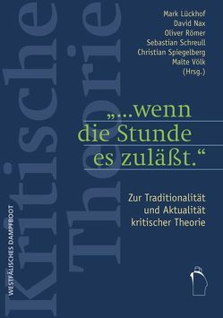 „… wenn die Stunde es zuläßt.“ von Lückhof,  Mark, Nax,  David, Römer,  Oliver, Schmitt,  Florian, Schreull,  Sebastian, Völk,  Malte