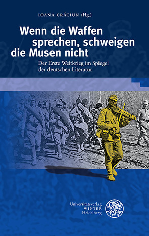 Wenn die Waffen sprechen, schweigen die Musen nicht von Crăciun,  Ioana