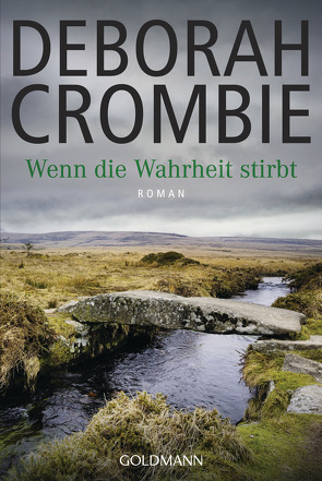 Wenn die Wahrheit stirbt von Crombie,  Deborah, Jaeger,  Andreas