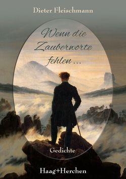 Wenn die Zauberworte fehlen… von Fleischmann,  Dieter