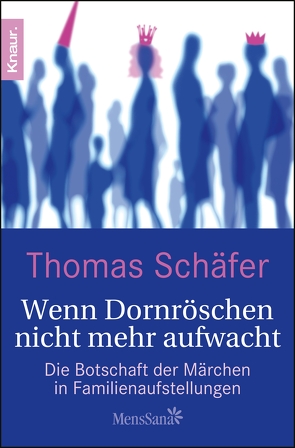 Wenn Dornröschen nicht mehr aufwacht von Schaefer,  Thomas