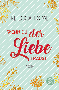 Wenn du der Liebe traust von Andreas,  Maria, Done,  Rebecca