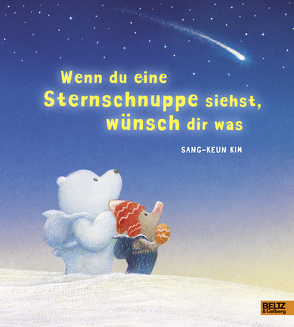 Wenn du eine Sternschnuppe siehst, wünsch dir was von Flügel,  Kyong-Hae, Kim,  Sang-Keun