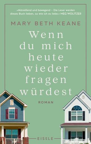 Wenn du mich heute wieder fragen würdest von Keane,  Mary Beth, Kuhn,  Wibke