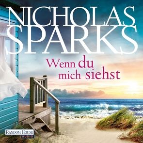 Wenn du mich siehst von Finke,  Astrid, Sparks,  Nicholas, Wussow,  Alexander