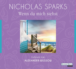 Wenn du mich siehst von Finke,  Astrid, Sparks,  Nicholas, Wussow,  Alexander