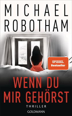 Wenn du mir gehörst von Lutze,  Kristian, Robotham,  Michael