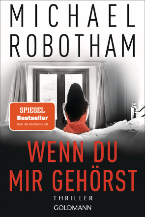 Wenn du mir gehörst von Lutze,  Kristian, Robotham,  Michael