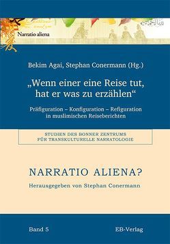 „Wenn einer eine Reise tut, hat er was zu erzählen“ von Agai,  Bekim, Conermann,  Stephan