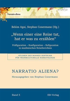 „Wenn einer eine Reise tut, hat er was zu erzählen“ von Agai,  Bekim, Conermann,  Stephan