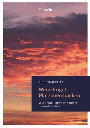 Wenn Engel Plätzchen backen von Peitz,  Christian