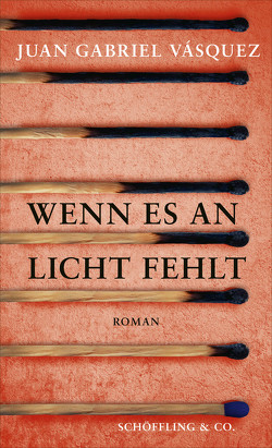 Wenn es an Licht fehlt von Lange,  Susanne, Vásquez,  Juan Gabriel