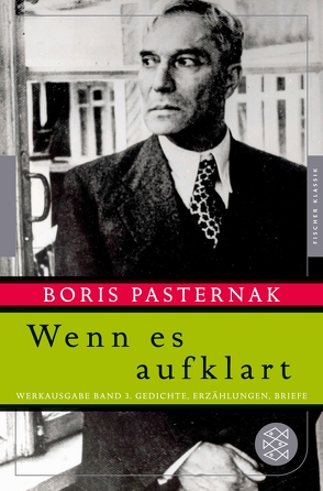 Wenn es aufklart von Pasternak,  Boris