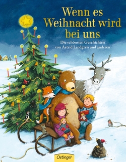 Wenn es Weihnacht wird bei uns von Ahlbom,  Jens, Gotzen-Beek,  Betina, Hansen,  Christiane, Kunnas,  Mauri, Lindgren,  Astrid, Proysen,  Alf, Rettich,  Margret, Westphal,  Catharina, Wikland,  Ilon