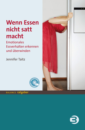 Wenn Essen nicht satt macht von Taitz,  Jennifer