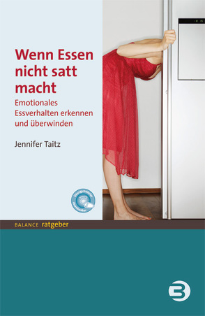 Wenn Essen nicht satt macht von Taitz,  Jennifer