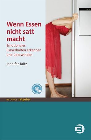 Wenn Essen nicht satt macht von Taitz,  Jennifer