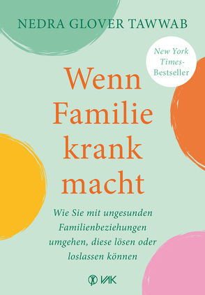 Wenn Familie krank macht von Brandt,  Beate, Glover Tawwab,  Nedra