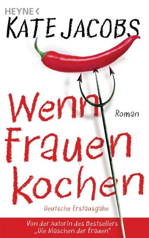 Wenn Frauen kochen von Jacobs,  Kate, Kinkel,  Silvia