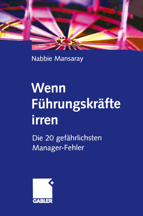 Wenn Führungskräfte irren von Mansaray,  Nabbie