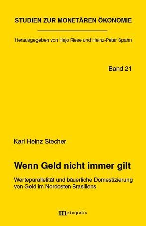 Wenn Geld nicht immer gilt von Stecher,  Karl H