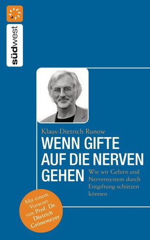 Wenn Gifte auf die Nerven gehen von Runow,  Klaus-Dietrich