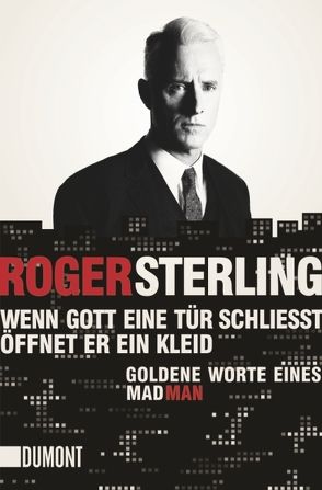 Wenn Gott eine Tür schließt, öffnet er ein Kleid von Sterling,  Roger