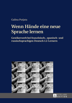 Wenn Hände eine neue Sprache lernen von Putjata,  Galina