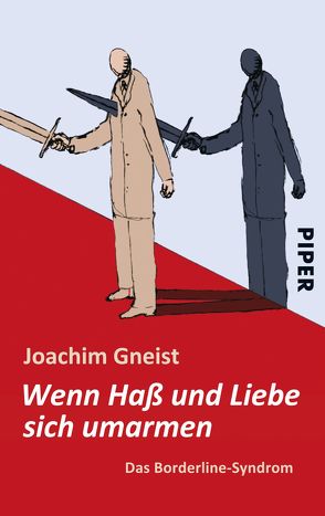 Wenn Haß und Liebe sich umarmen von Gneist,  Joachim