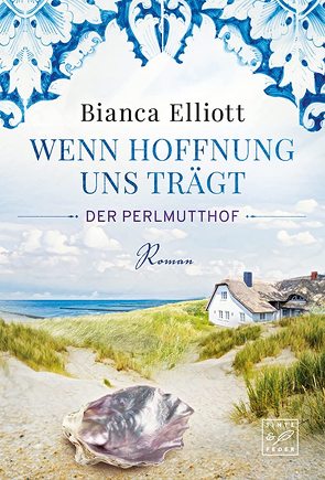 Wenn Hoffnung uns trägt von Elliott,  Bianca