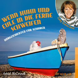 Wenn Huhn und Eule in die Ferne schweifen (Hörbuch) von Dohm,  Gaby, McCornell,  Astrid