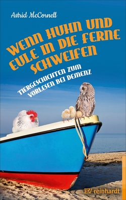 Wenn Huhn und Eule in die Ferne schweifen von McCornell,  Astrid