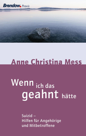 Wenn ich das geahnt hätte von Mess,  Anne Christina