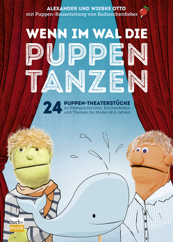 Wenn im Wal die Puppen tanzen von Jungermann,  Matthias, Otto,  Alexander, Otto,  Wiebke