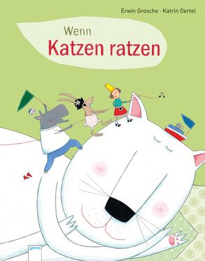 Wenn Katzen ratzen von Grosche,  Erwin, Oertel,  Katrin