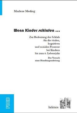 Wenn Kinder schlafen … von Meding,  Marlene