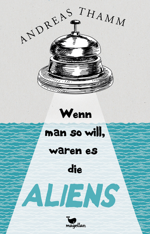 Wenn man so will, waren es die Aliens von Thamm,  Andreas