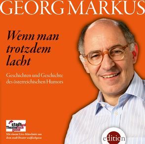 Wenn man trotzdem lacht von Markus,  Georg