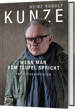 Wenn man vom Teufel spricht von Kunze,  Heinz Rudolf