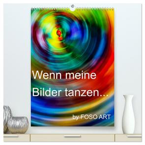 Wenn meine Bilder tanzen… (hochwertiger Premium Wandkalender 2024 DIN A2 hoch), Kunstdruck in Hochglanz von Sock,  Reinhard