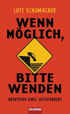 Wenn möglich, bitte wenden von Schumacher,  Lutz